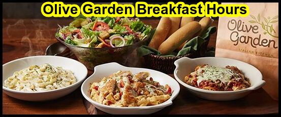 Olive Garden Breakfast Hours